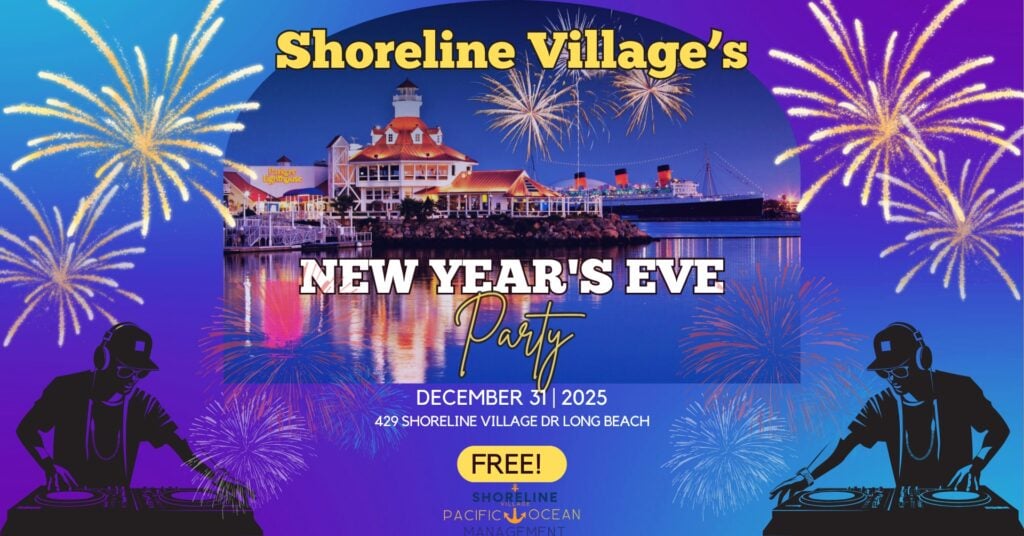 Things To Do For New Year's and Noon Year’s in the South Bay (2025) 3 Shoreline Village New Years Eve