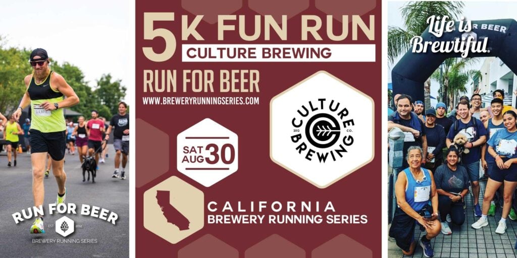 Run For Beer 5k Beer Run x Culture Brewing | 2025 CA Brewery Running Series | Local ...