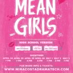 Mira Costa High School Drama/Tech Presents Mean Girls 162 Mean Girls Digital Flyer